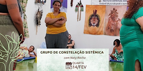 Hauptbild für Encontro do Grupo de Constelação - QUARTA -14/02 -  INSTITUTO NHANDERU