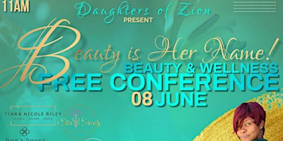 Imagem principal de Beauty is Her Name, Beauty & Wellness Free Conference 2024