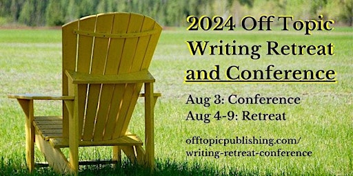 Primaire afbeelding van Off Topic Writing Retreat 2024