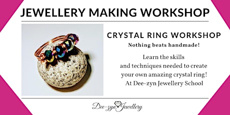 Imagen principal de Crystal Ring Making Taster Workshop