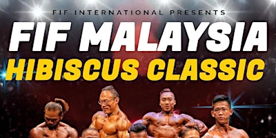 Primaire afbeelding van FIF MALAYSIA HIBISCUS CLASSIC 2024