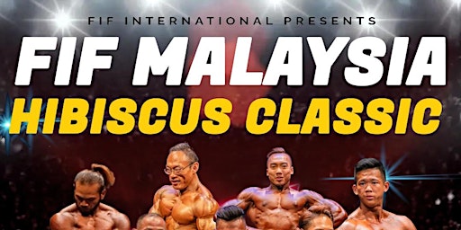 Imagem principal do evento FIF MALAYSIA HIBISCUS CLASSIC 2024