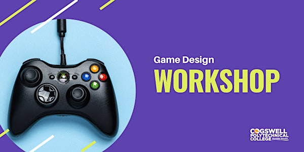 Game Design Workshop at Cogswell College
