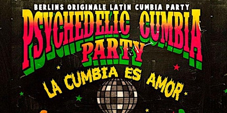 Primaire afbeelding van Psychedelic Cumbia Party - Fiesta nr. 100 !