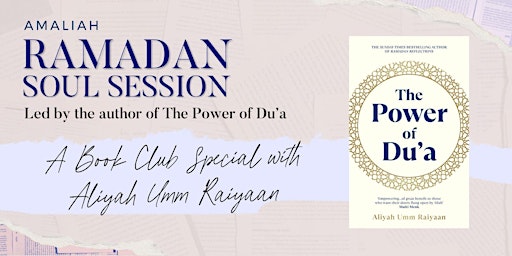 Immagine principale di Amaliah Book Club Special | The Power of Du'a by Aliyah Umm Raiyaan 
