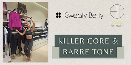 Barre Formula x Sweaty Betty | Killer Core Class with Alice primary image