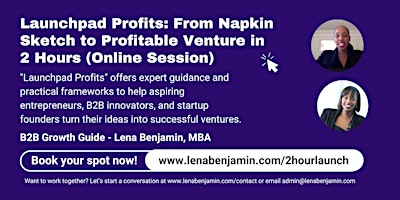 Idea to Profitable Venture at lenabenjamin.com/launchpad-profits primary image