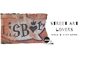 Primaire afbeelding van IT TAKES TWO | STREET ART LOVERS WALK & CITY GAME