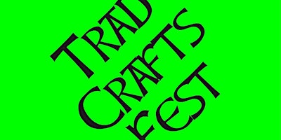 Trad Crafts Festival primary image