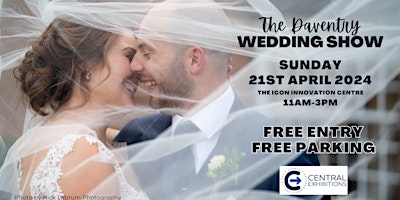 Hauptbild für Daventry Wedding Show, iCon Centre, Sunday 21st April 2024