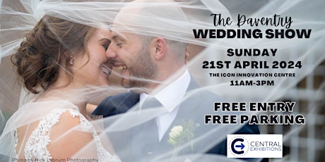 Daventry Wedding Show, iCon Centre, Sunday 21st April 2024