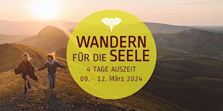 Wandern für die Seele - Wandern und Coaching