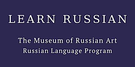 Primaire afbeelding van Beginning Russian Language Class - Level 2