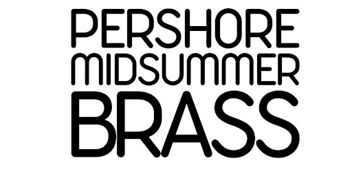 Pershore Midsummer Brass 2024  primärbild