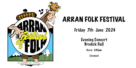 Arran Folk Festival - Friday Concert