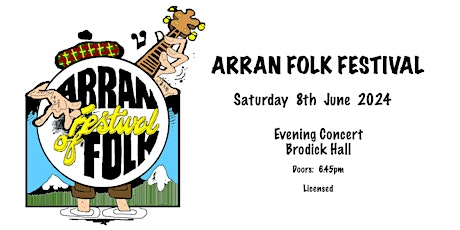 Arran Folk Festival - Saturday Concert