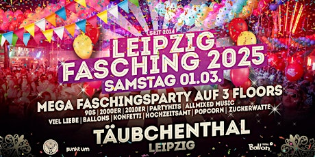 Leipzigs MEGA Faschingsparty 2025