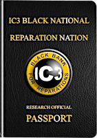 Primaire afbeelding van IC3 BLACK PASSPORT-FIRST BLACK NATION-BLACK CITIZEN -BLACK STATE-BLACK BANK