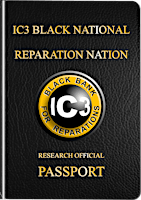 Hauptbild für IC3 BLACK PASSPORT-FIRST BLACK NATION-BLACK CITIZEN -BLACK STATE-BLACK BANK