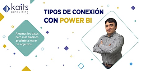 Imagen principal de Webinar - Tipos de Conexión con Power BI a cargo de Gerardo Robles