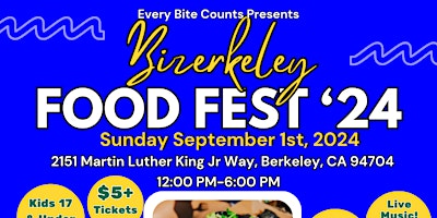 Imagem principal de 4th Bizerkeley Food Fest: The Largest Vegan Food Fest in the Bay Area !