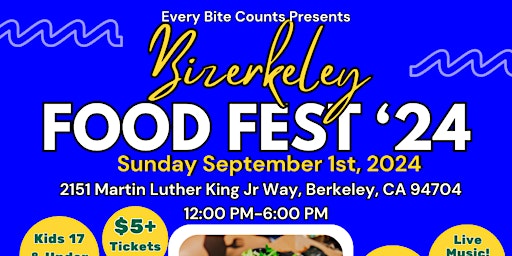 Primaire afbeelding van 4th Bizerkeley Food Fest: The Largest Vegan Food Fest in the Bay Area !