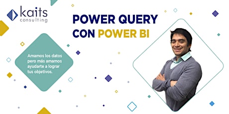 Imagen principal de Webinar - Power Query con Power BI a cargo de Renzo Ramos