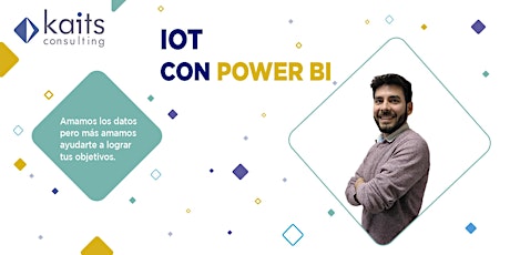 Imagen principal de Webinar - IOT con Power BI a cargo de Renzo Parra