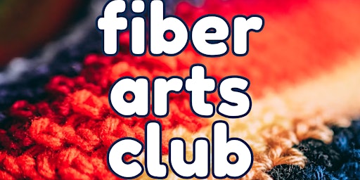 Fiber Arts Club primary image