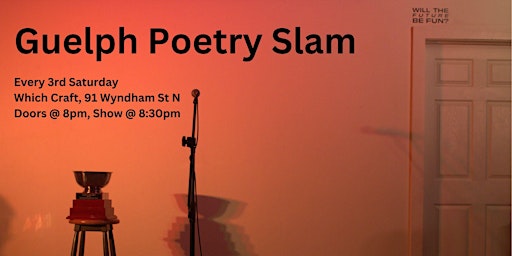 Image principale de Guelph Poetry Slam
