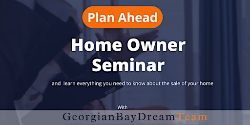 Free Home Owner  Seminar primary image