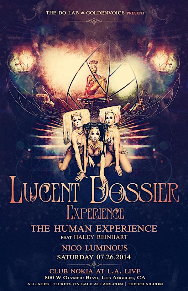 The Do LaB & Goldenvoice present Lucent Dossier Experience