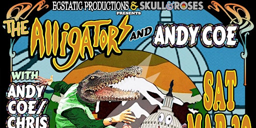 Imagem principal do evento Ecstatic Productions/Skull & Roses Present: The Alligators w/Andy Coe