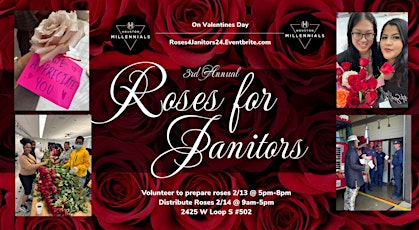Image principale de VALENTINES: 3rd Annual Roses for Janitors & 1st Responders (Volunteer or Di