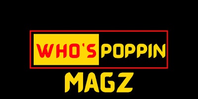 Imagen principal de Who’s Poppin Magz Takeover DETROIT Tour