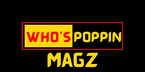 Image principale de Who’s Poppin Magz Takeover DETROIT Tour