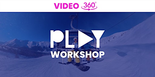 Video a 360° - WORKSHOP a Roma [9 Marzo, ore 15:00 - 18:00] primary image