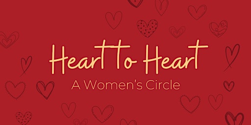 Primaire afbeelding van Heart to Heart: A Women's Circle