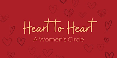 Heart to Heart: A Women's Circle primary image