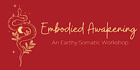 Embodied Awakening: An Earthy Somatic Workshop