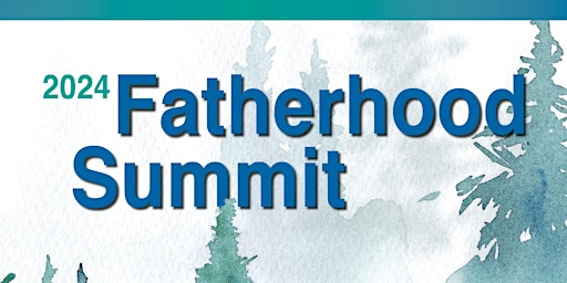 Primaire afbeelding van 2024 Fatherhood Summit