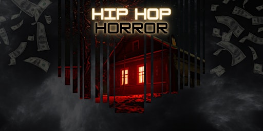 Imagem principal do evento Hip Hop Horror Experience - Presented By BLCK UNICRN