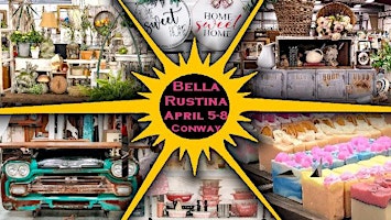 Hauptbild für April 5-8 Conway Bella Rustina Modern Vintage Market