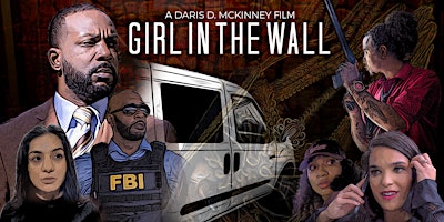 Primaire afbeelding van GIRL IN THE WALL - MOVIE PREMIERE