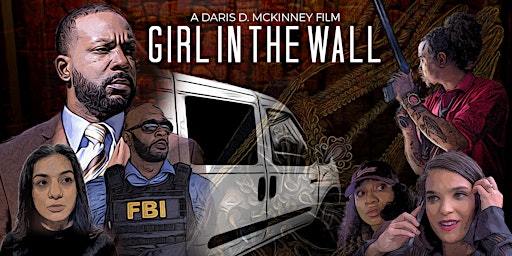 GIRL IN THE WALL - MOVIE PREMIERE  primärbild