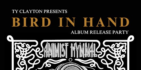 Image principale de Bird In Hand Album Release Party
