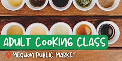 Seasonal Sauces: Spring [Cooking Class for Adults] primary image