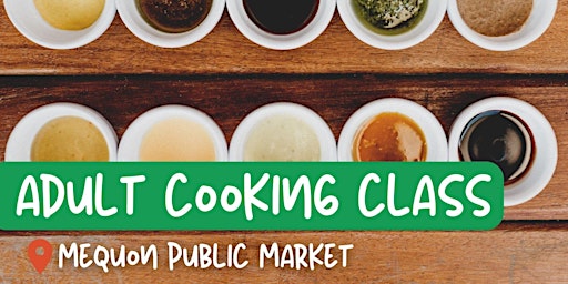 Seasonal Sauces: Spring [Cooking Class for Adults] primary image