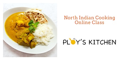 Imagen principal de North Indian Cooking: Chicken Navratan Korma,  Palak Aloo, Rice, Naan