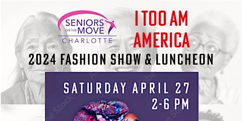 Seniors On The Move 2024 Fashion Show: I Too Am America primary image